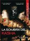 LA SOMBRA DE KASHA