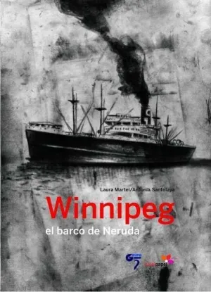 WINNIPEG EL BARCO DE NERUDA