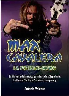 MAX CAVALERA. LA VOZ DE LOS SIN VOZ