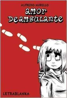 AMOR DEAMBULANTE