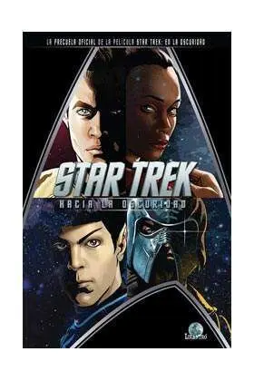 STAR TREK: HACIA LA OSCURIDAD (COMIC)
