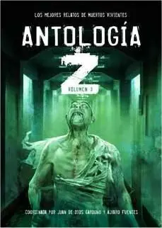 ANTOLOGIA Z #03. LOS MEJORES RELATOS DE MUERTOS VIVIENTES