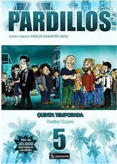 PARDILLOS. QUINTA TEMPORADA