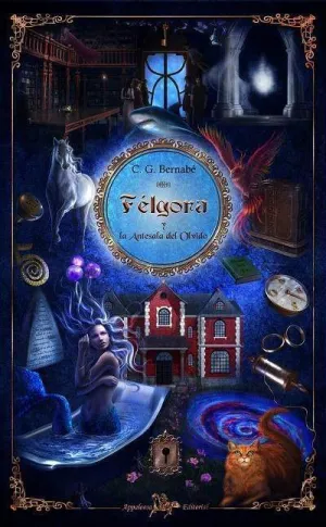 FELGORA Y LA ANTESALA DEL OLVIDO