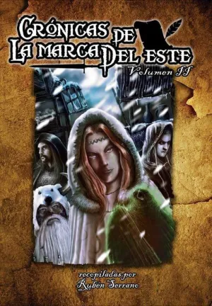 CRONICAS DE LA MARCA DEL ESTE VOL.II