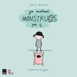 YO MATARE MONSTRUOS POR TI YO MATARE MONSTRUOS POR TI
