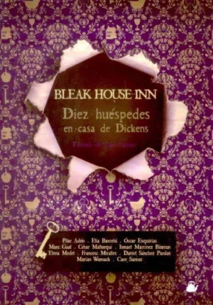 BLEAK HOUSE INN. DIEZ HUESPEDES EN CASA DE DICKENS