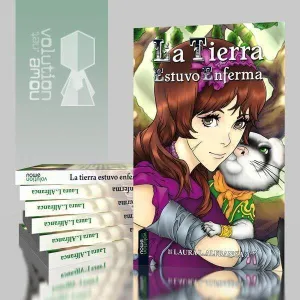 LA TIERRA ESTUVO ENFERMA