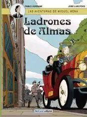 LAS AVENTURAS DE MIQUEL MENA #01. LADRONES DE ALMAS