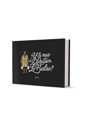 ¿Y SI NOS QUITAN LO BAILAO?