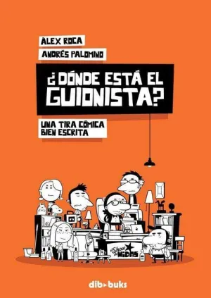 DONDE ESTA EL GUIONISTA?