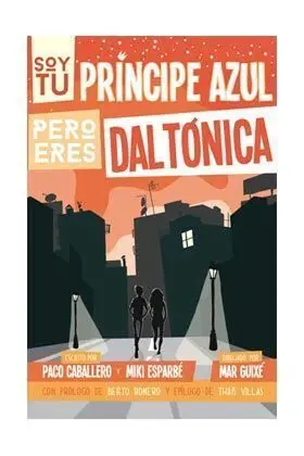 SOY TU PRINCIPE AZUL PERO ERES DALTONICA