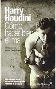 COMO HACER BIEN EL MAL