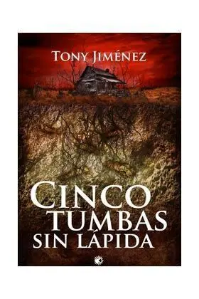 CINCO TUMBAS SIN LAPIDA