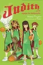 JUDITH Y SU EQUIPO DE BALONCESTO JUDITH Y SU EQUIPO DE BALONCESTO