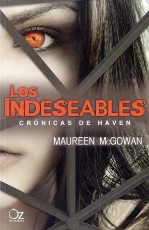 LOS INDESEABLES: CRONICAS DE HEAVEN
