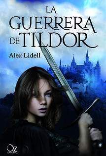LA GUERRERA DE TILDOR