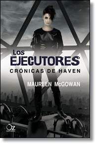 LOS EJECUTORES (CRONICAS DE HAVEN 2)