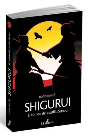 SHIGURUI. EL TORNEO DEL CASTILLO SUNPU