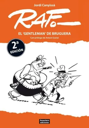RAF EL GENTLEMAN DE BRUGUERA (2ª EDICIÓN) RAF EL GENTLEMAN DE BRUGUERA (2ª EDICIÓN)