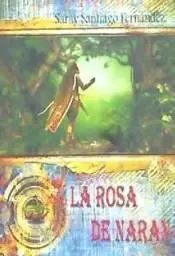 LA ROSA DE NARAN