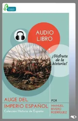 AUGE DEL IMPERIO ESPAÑOL                                                   