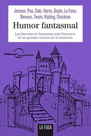 HUMOR FANTASMAL VOL. 1: HISTORIAS DE FANTASMAS HILARANTES