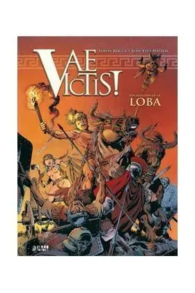 VAE VICTIS! #04. LOS AULLIDOS DE LA LOBA