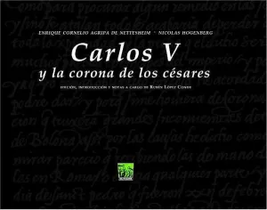 CARLOS V Y LA CORONA DE LOS CESARES