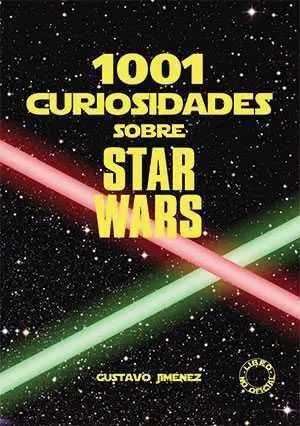1001 CURIOSIDADES SOBRE STAR WARS