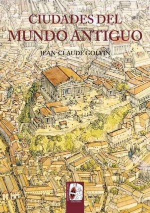 DESPERTA FERRO: ILUSTRADOS #02. CIUDADES DEL MUNDO ANTIGUO