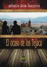 EL OCASO DE LOS TEJACA
