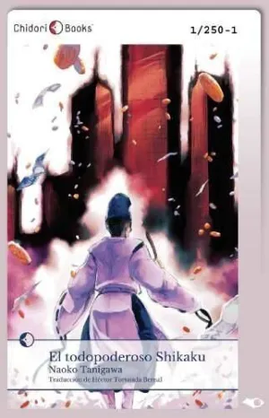 EL TODOPODEROSO SHIKAKU                                                    