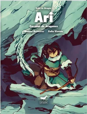 SELLO DE DRAGON I: ARI CAZADOR DE DRAGONES SELLO DE DRAGON I: ARI CAZADOR DE DRAGONES