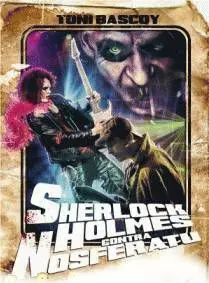 SHERLOCK HOLMES CONTRA NOSFERATU