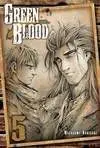 GREEN BLOOD #05