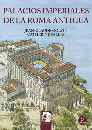 DESPERTA FERRO: ILUSTRADOS #04. PALACIOS IMPERIALES DE LA ROMA ANTIGUA