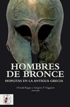 DESPERTA FERRO EQUIP.MILITAR ROMANO #04 HOMBRES DE BRONCE. HOPLITAS