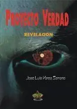 PROYECTO VERDAD I. REVELACION