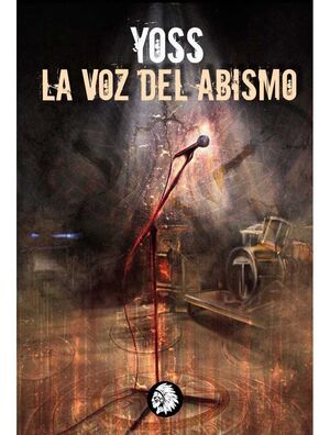LA VOZ DEL ABISMO