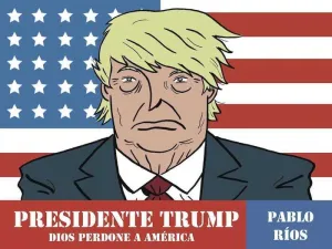 PRESIDENTE TRUMP. DIOS PERDONE A AMERICA