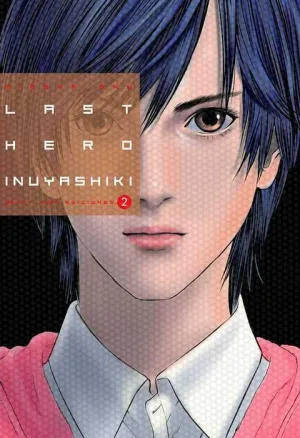 LAST HERO INUYASHIKI #02