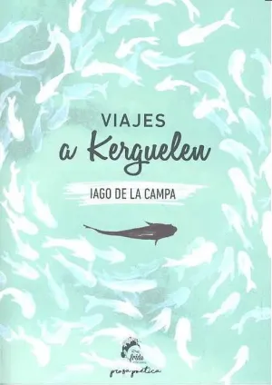 VIAJES A KERGUELEN