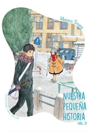 NUESTRA PEQUEÑA HISTORIA #02