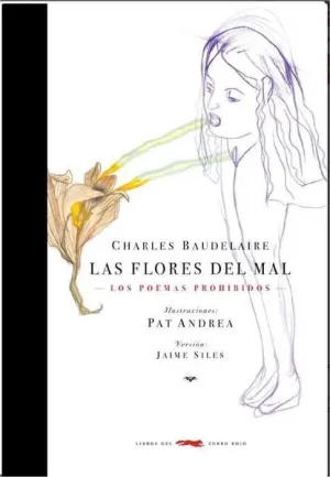 LAS FLORES DEL MAL. LOS POEMAS PROHIBIDOS
