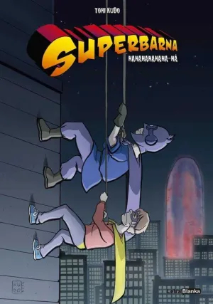 SUPERBARNA: NANANANANANA-NA