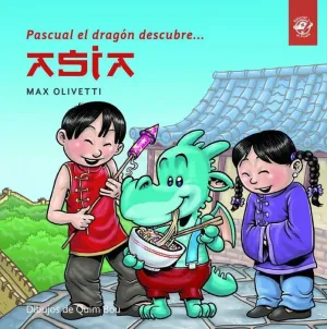 PASCUAL EL DRAGON DESCUBRE ASIA