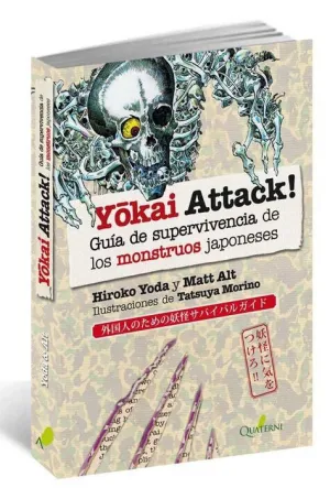 YOKAI ATTACK! GUIA DE SUPERVIVENCIA DE LOS MONSTRUOS JAPONESES