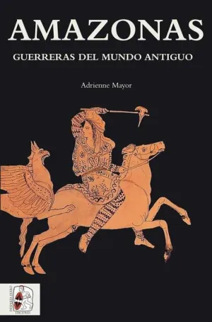 DESPERTA FERRO EQUIP.MILITAR ROMANO #03 AMAZONAS. GUERRERAS MUNDO ANTIGUO