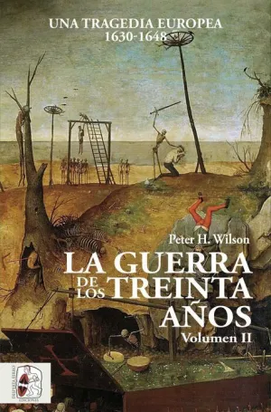 DESPERTA FERRO: LA GUERRA DE LOS TREINTA AÑOS. UNA TRAGEDIA EUROPEA VOL. 2